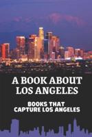 A Book About Los Angeles