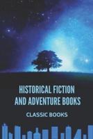 Historical Fiction and Adventure Books