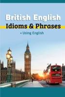 British English Idioms & Phrases