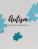 Autism Activity Schedules: autism learning materials for middle school: Using Everyday Activities to Help Kids Connect, Communicate, and Learn