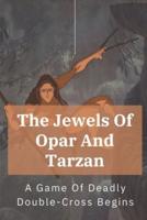 The Jewels Of Opar And Tarzan