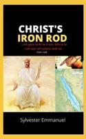 Christ's Iron Rod
