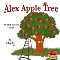 Alex Apple Tree: An ABC Botany Book