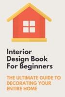 Interior Design Book For Beginners