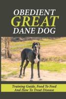 Obedient Great Dane Dog