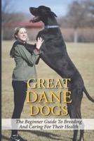 Great Dane Dogs