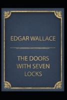 The Door with Seven Locks by Edgar Wallace(Annotated Edition)