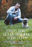 Steps For Housetraining Your Puppy
