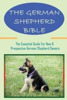 The German Shepherd Bible