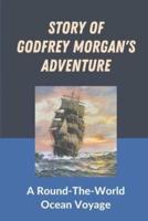 Story Of Godfrey Morgan's Adventure