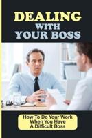 Dealing With Your Boss