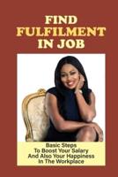 Find Fulfilment In Job