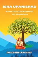 Isha Upanishad - With the Commentary of Shankara