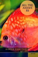 Discus Fish Care Guide: All thе Answers