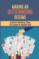 Making An Outstanding Resume