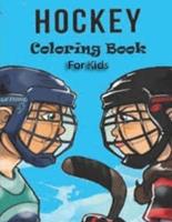 Hockey Coloring Book For Kids: Winter Games & Fun Activity Coloring Book For Toddler & Preschooler