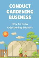 Conduct Gardening Business