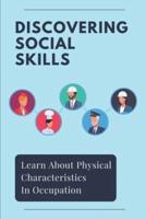 Discovering Social Skills