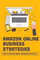 Amazon Online Business Strategies