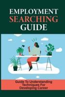 Emloyment Searching Guide