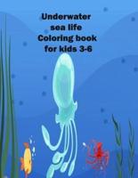 Underwater sea life Coloring book for kids 3-6:  Ocean Animals  size 8.5-11 inch