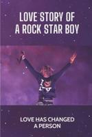 Love Story Of A Rock Star Boy