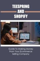 Teespring And Shopify