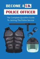 Become A UK Police Officer