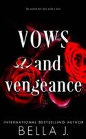 Vows and Vengeance: A Dark Arranged Marriage Romance