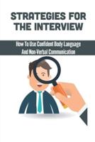 Strategies For The Interview
