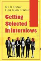 Getting Selected In Interviews
