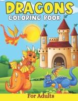 Dragons Coloring Book For Adults