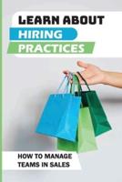 Learn About Hiring Practices