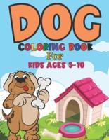 Dog Coloring Book For Kids Ages 5-10:  An Kids Coloring Book  Fun and Relaxing Dog Designs