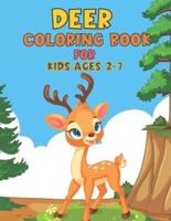 Deer Coloring Book For Kids Ages 2-7: Deer Coloring Book For all Ages   Fun & Amazing Design