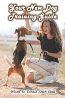 Your New Dog Training Guide