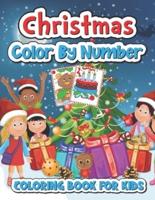 Christmas color by number coloring book for kids: Christmas Coloring Pages Including Santa, Christmas Trees, Reindeer, Rabbit Etc. For Kids and Children