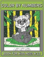 Color By Numbers Book For kids Ages 8-12: Kids Coloring Books Ages 8-12