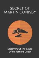 Secret Of Martin Conisby