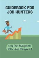 Guidebook For Job Hunters