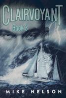 Clairvoyant Book 3: The Love Story