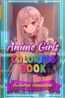 Anime Girls: Coloring Book