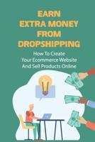 Earn Extra Money From Dropshipping
