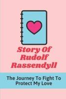 Story Of Rudolf Rassendyll