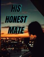 HIS HONEST MATE