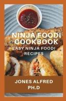 Ninja Foodi Cookbook: Easy Ninja Foodi Recipes