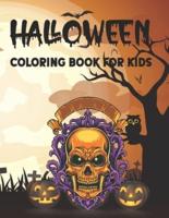 Halloween Coloring Book For Kids: Ultimate Halloween gift for kids