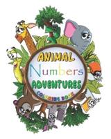 Animal Numbers Adventures Coloring Book: Coloring book for toddlers and kids