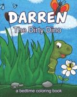 Darren The Dirty Dino: A Bedtime Coloring Book