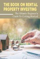 The Book On Rental Property Investing